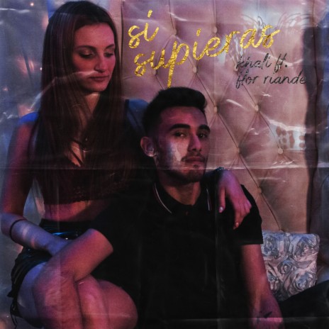 Si Supieras ft. Flor Riande | Boomplay Music