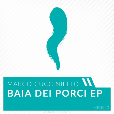 Baia Dei Porci (Original Mix)