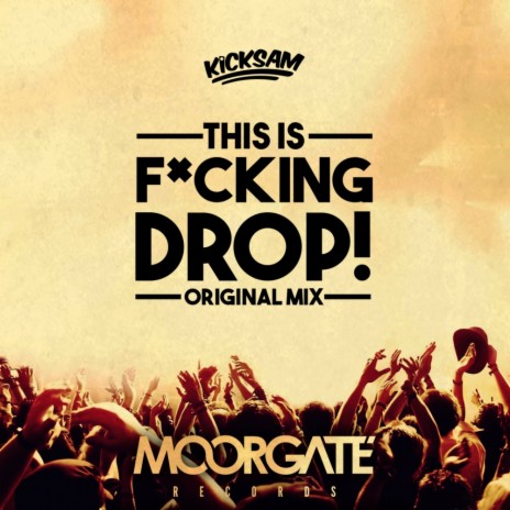 This Is Fucking Drop! (Original Mix) | Boomplay Music