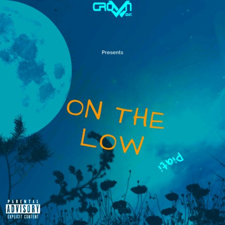 On the Low | Boomplay Music