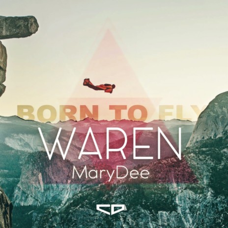 Born To Fly (Original Mix) ft. MaryDee | Boomplay Music