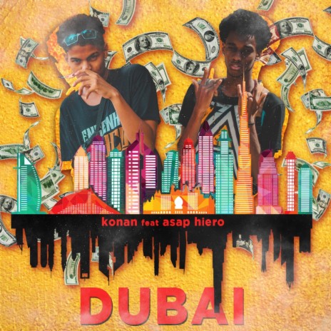 Dubai ft. Asap Hiero | Boomplay Music