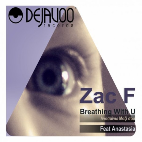 Breathing With U (Original Mix) ft. Anastasia
