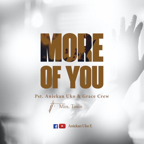 More Of You ft. Min. Tosin | Boomplay Music