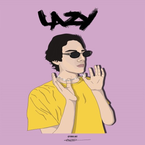 Lazy | Boomplay Music