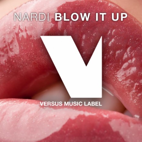 Blow It Up (Original Mix) | Boomplay Music