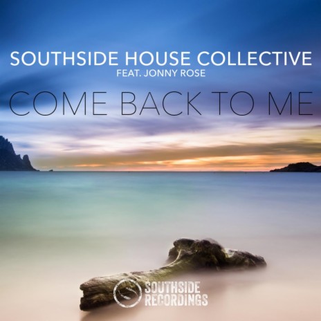 Come Back To Me (Radio Mix) ft. Jonny Rose