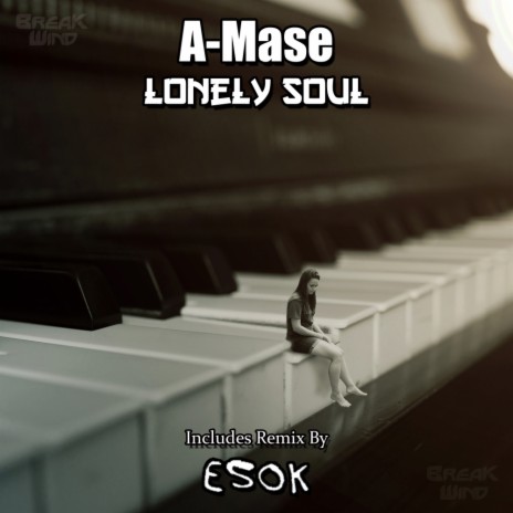Lonely Soul (Original Mix) | Boomplay Music