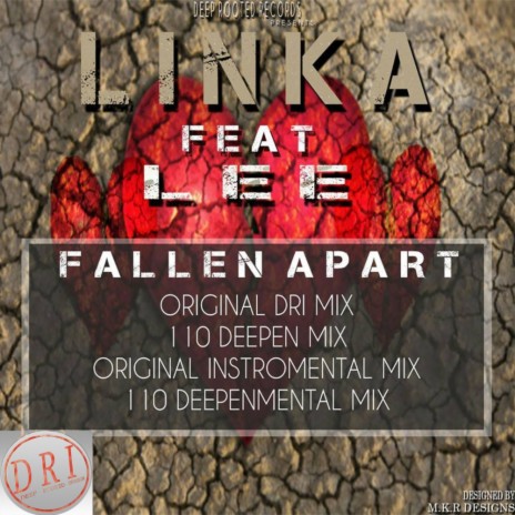 Fallen Apart (DRI Mix) ft. Lee | Boomplay Music