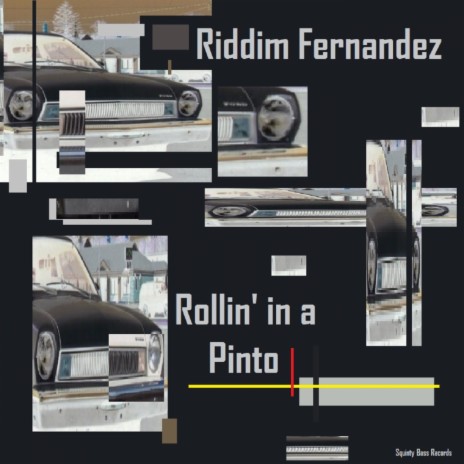 Rollin' In A Pinto (Original Mix) | Boomplay Music