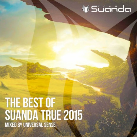 The Best Of Suanda True 2015 (Continuous DJ Mix) | Boomplay Music