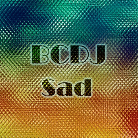 Sad (Original Mix)