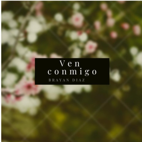 Ven Conmigo | Boomplay Music