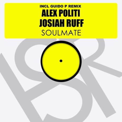 Soulmate (Guido P Remix) ft. Josiah Ruff | Boomplay Music