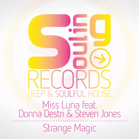 Strange Magic (Miss Luna Remix) ft. Donna Destri & Steven Jones