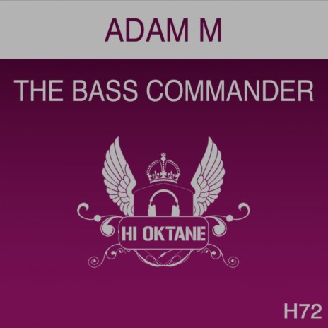 The Bass Commander (Original Mix)