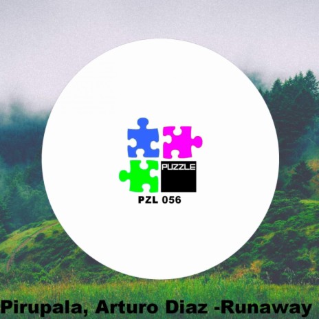 Runaway (Original Mix) ft. Arturo Diaz | Boomplay Music