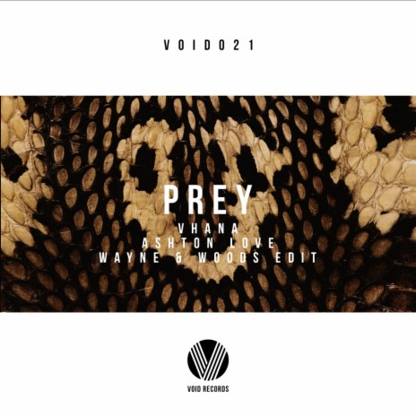 Prey (Wayne & Woods Edit) ft. Vhana | Boomplay Music