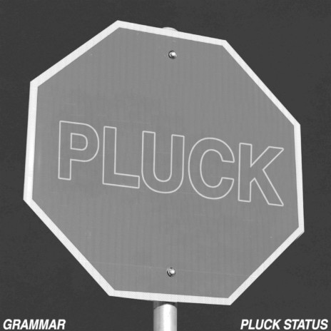 Pluck Status | Boomplay Music