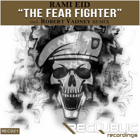 The Fear Fighter (Original Mix)