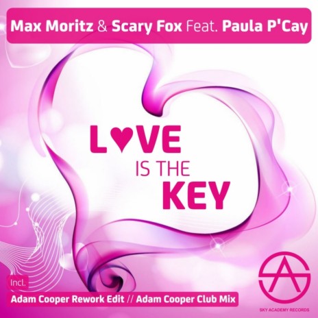 Love Is The Key (Adam Cooper Club Mix) ft. Max Moritz & Scary Fox | Boomplay Music