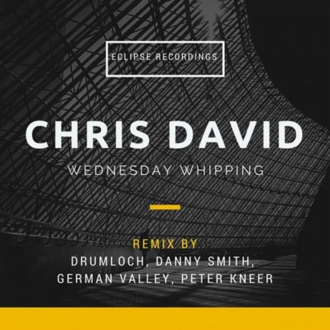Wednesday Whipping (Drumloch Remix)