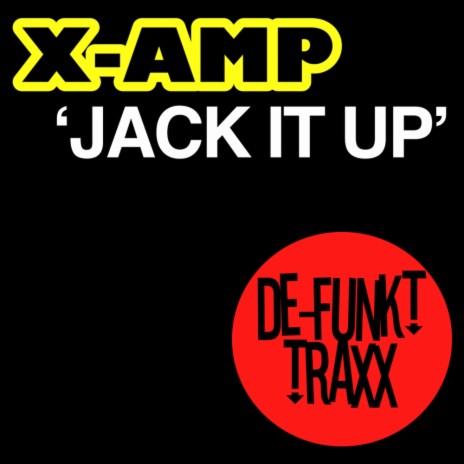 Jack It Up (Original Mix) | Boomplay Music