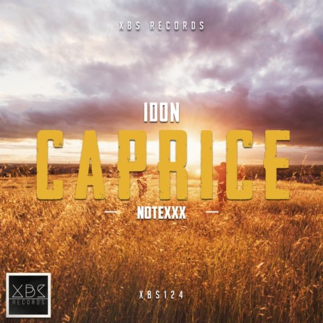 Caprice (Original Mix) ft. Notexxx | Boomplay Music