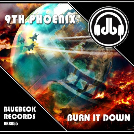 Burn It Down (Original Mix)