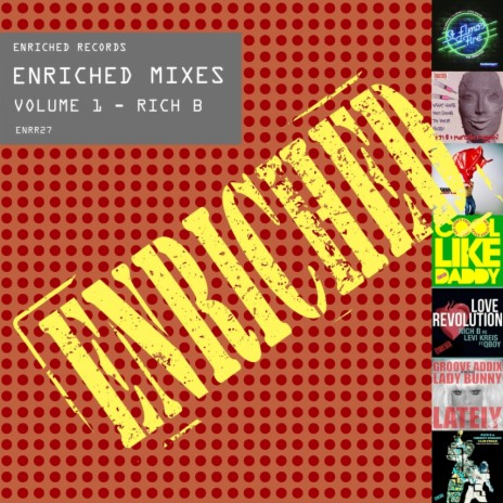 Enriched Mixes, Vol. 1 (Continuous DJ Mix)