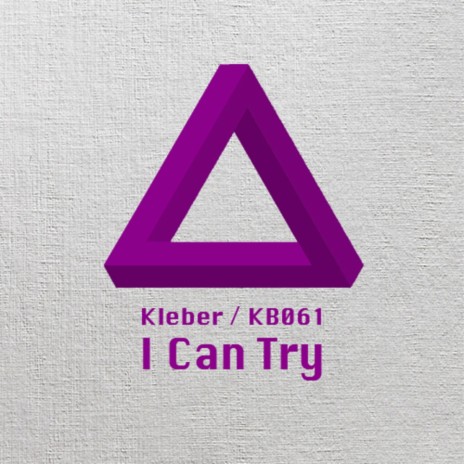 I Can Try (Original Mix)