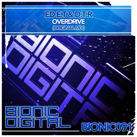 Overdrive (Original Mix) ft. D.T.R