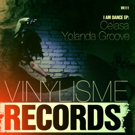 I Am Dance (Original Mix) ft. Yolanda Groove