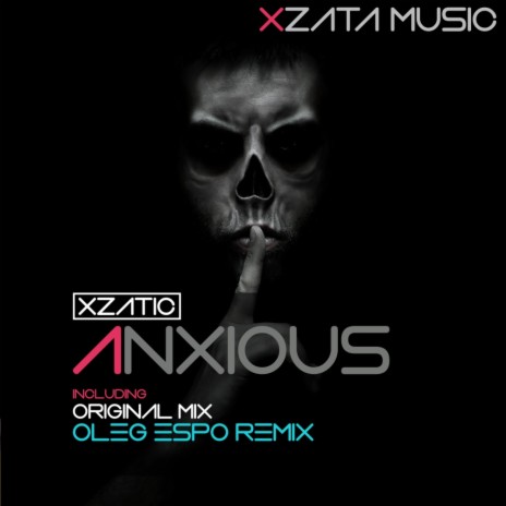 Anxious (Original Mix)