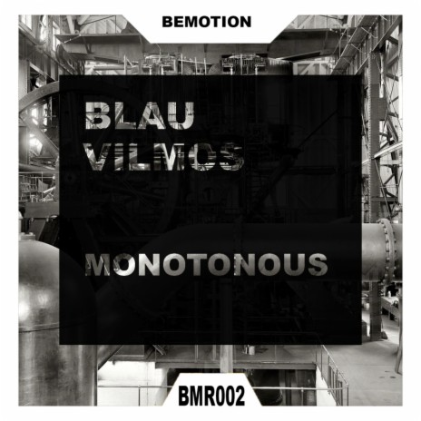 Monotonous (Original Mix)