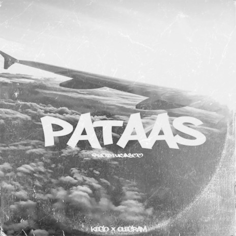 Pataas ft. Olecram & Kego | Boomplay Music