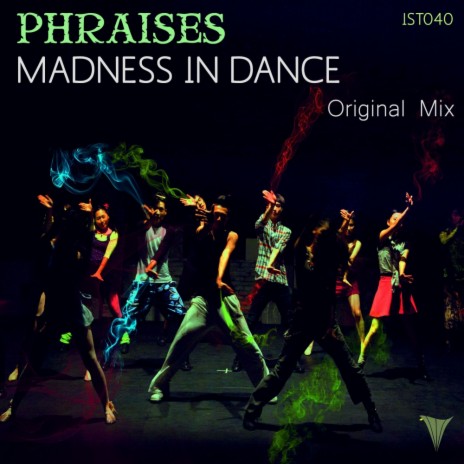 Madness In Dance (Original Mix) | Boomplay Music
