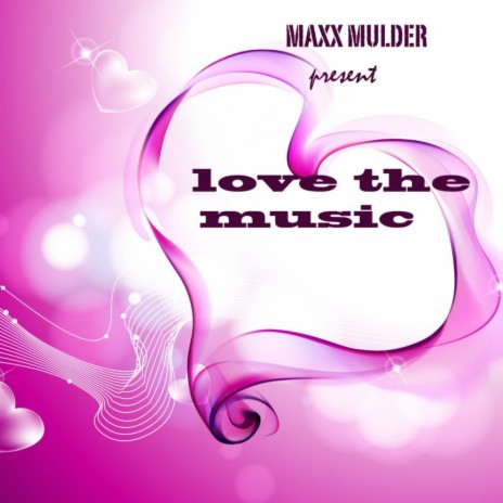 Love The Music (Original Mix)