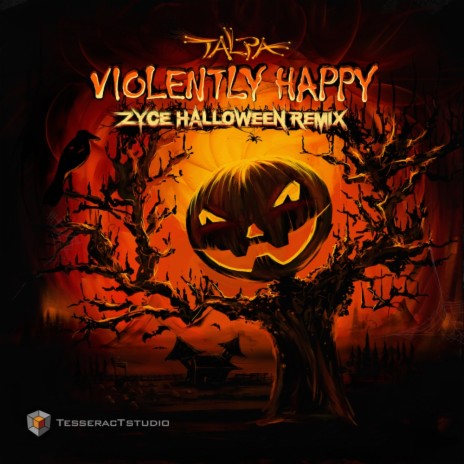 Violently Happy (Zyce Halloween Remix) | Boomplay Music