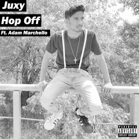 Hop Off ft. Adam Marchello | Boomplay Music