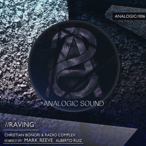 Raving (Original Mix) ft. Radio Complex
