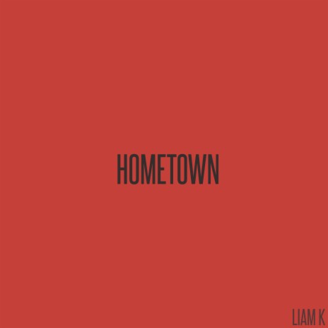 Hometown | Boomplay Music