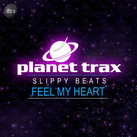Feel My Heart (Original Mix)