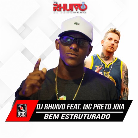 Bem Estruturado ft. Mc Preto Jóia | Boomplay Music