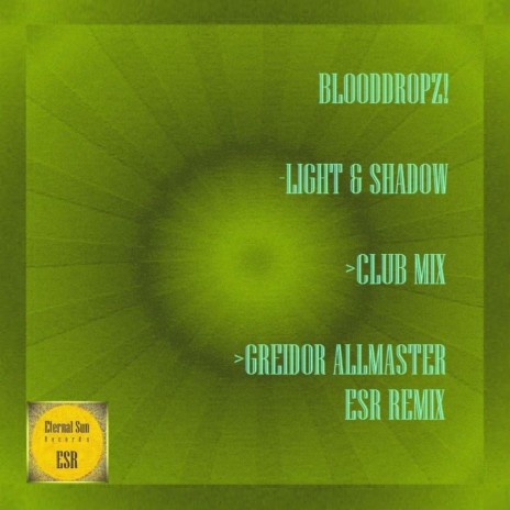 Light & Shadow (Greidor Allmaster ESR Remix)