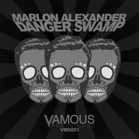 Danger Swamp (Original Mix)