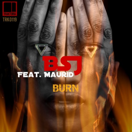 Burn (Original Mix) ft. Maurid