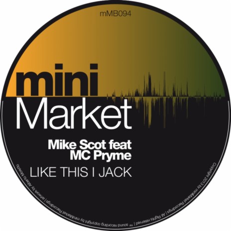 Like This I Jack (Original Mix) ft. MC Pryme