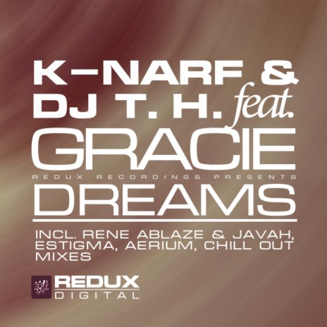 Dreams (Estigma Remix) ft. DJ T.H. & Gracie