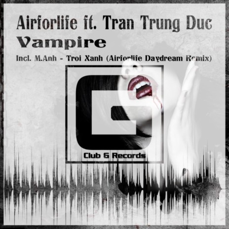 Vampire (Extended Mix) ft. Tran Trung Duc | Boomplay Music